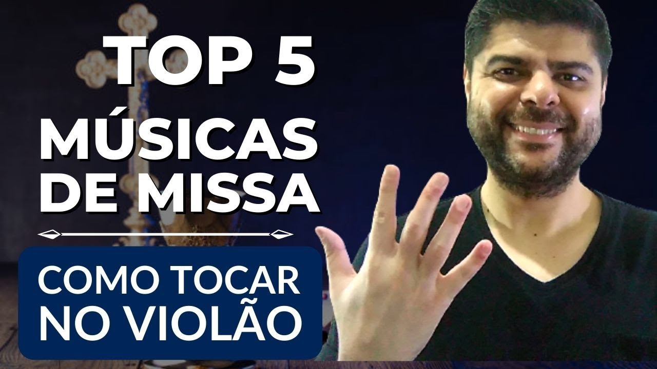 TOP 5 músicas pra você tocar na missa com o seu ministério