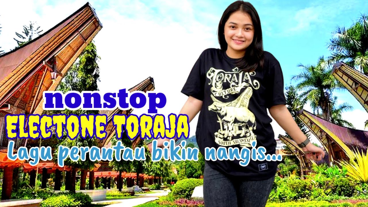 nonstop lagu Electone perantau Toraja bikin Baper 2024 keren