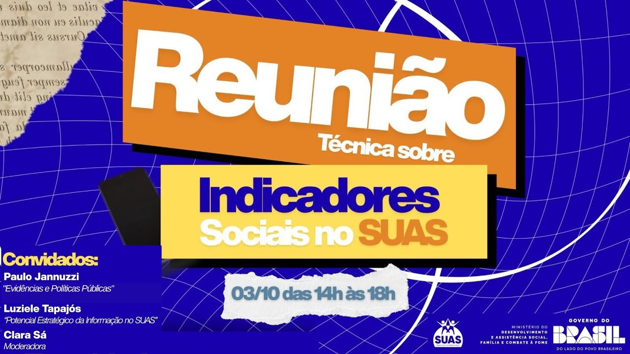 Reunião Técnica sobre Indicadores Sociais no SUAS.