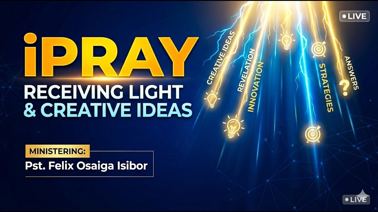 iPray Service (Receiving Light and Birthing Creative Ideas)