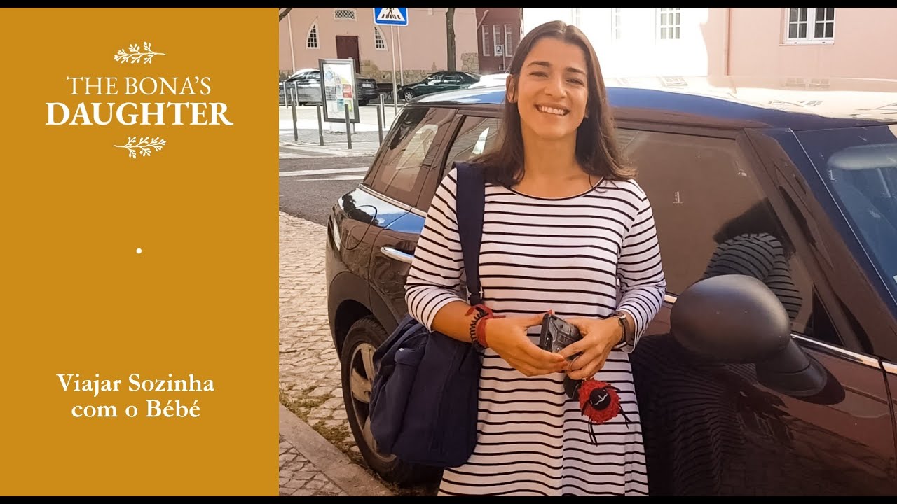 The Bona's Daughter | Viajar sozinha com o bebé | Segurança Rodoviária Infantil