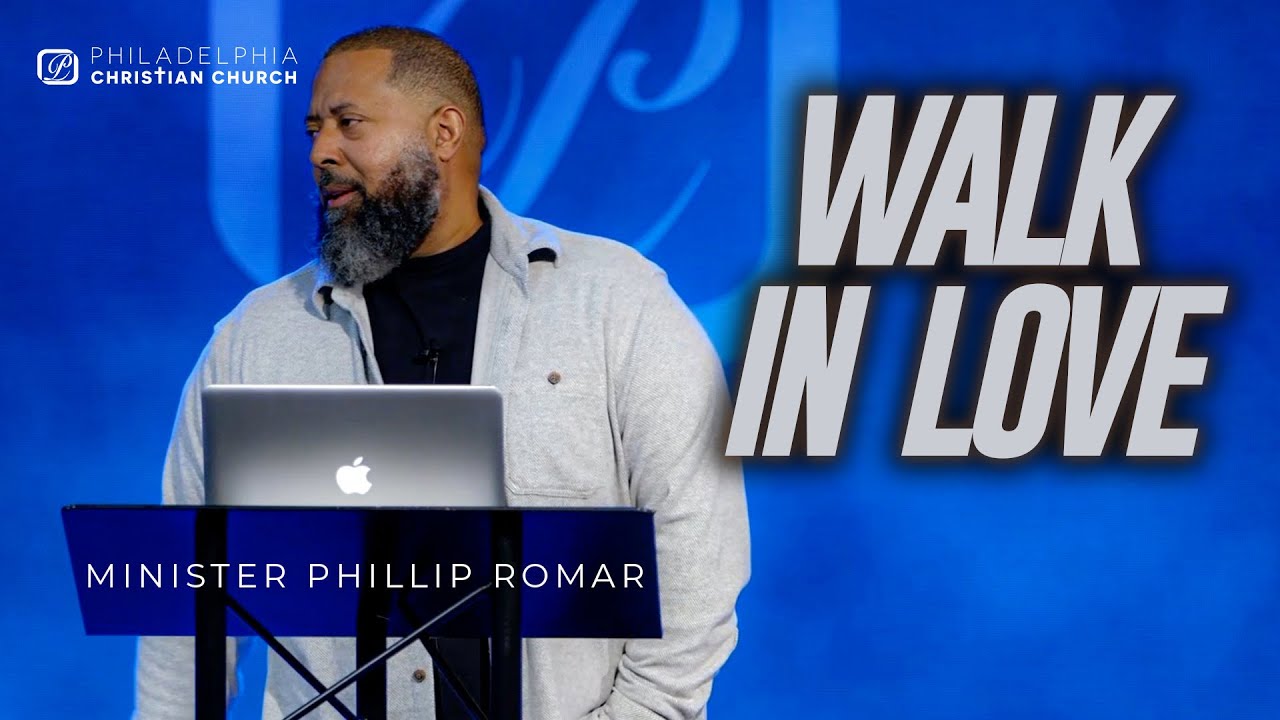 Walk In Love - Minister Philip Romar