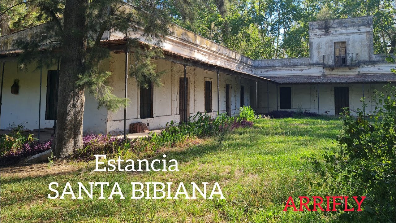 Estancia SANTA BIBIANA.