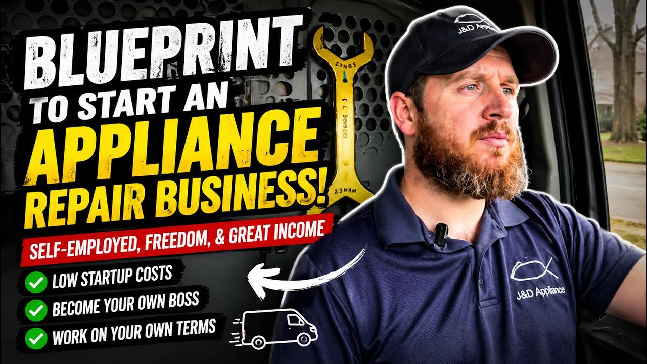 Blueprint to start an Appliance Repair Business!  Self-Employed, Be Your Own Boss!