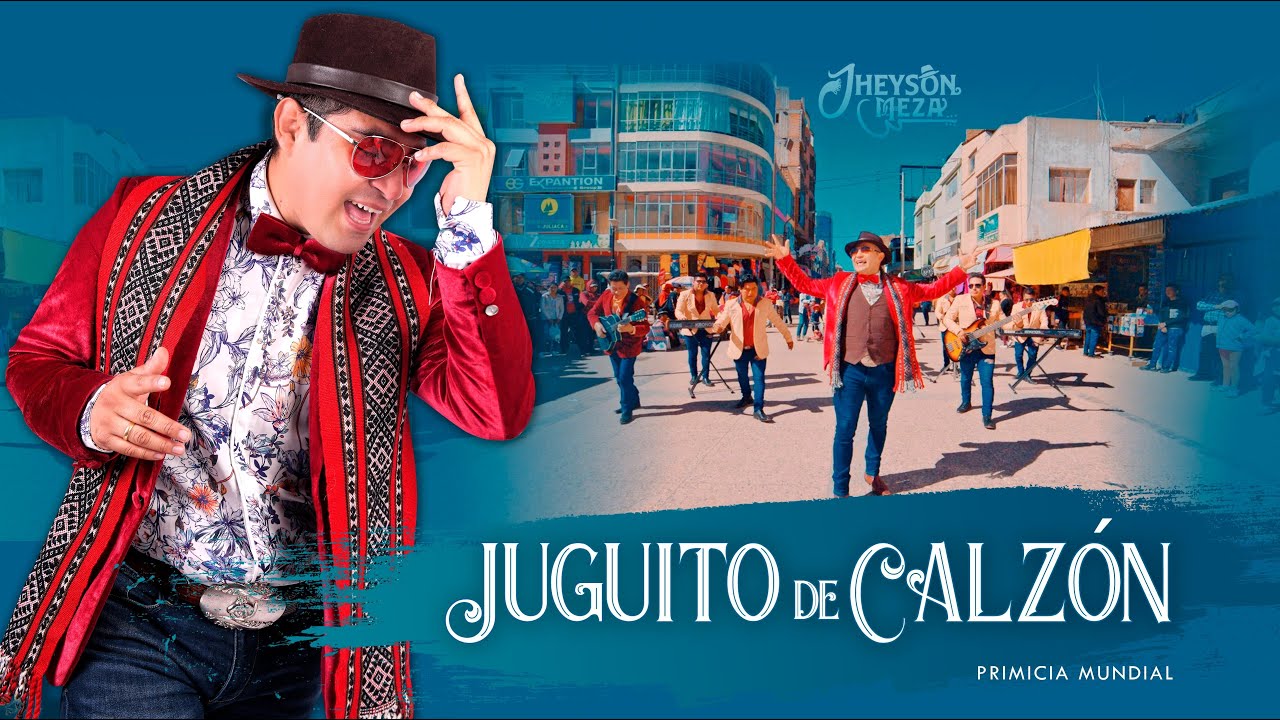 ♪ Jheyson Meza - Juguito De Calz&oacute;n (Huayno Per&uacute;)