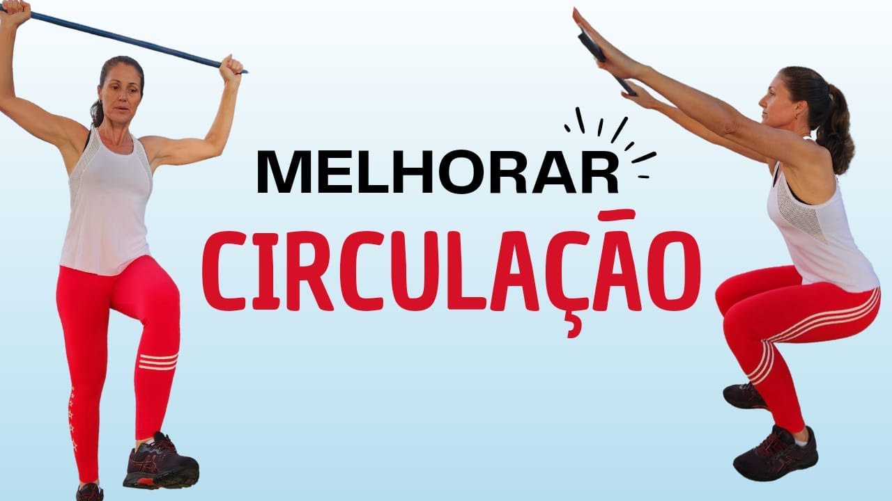 COMO MELHORAR A CIRCULAÇÃO!