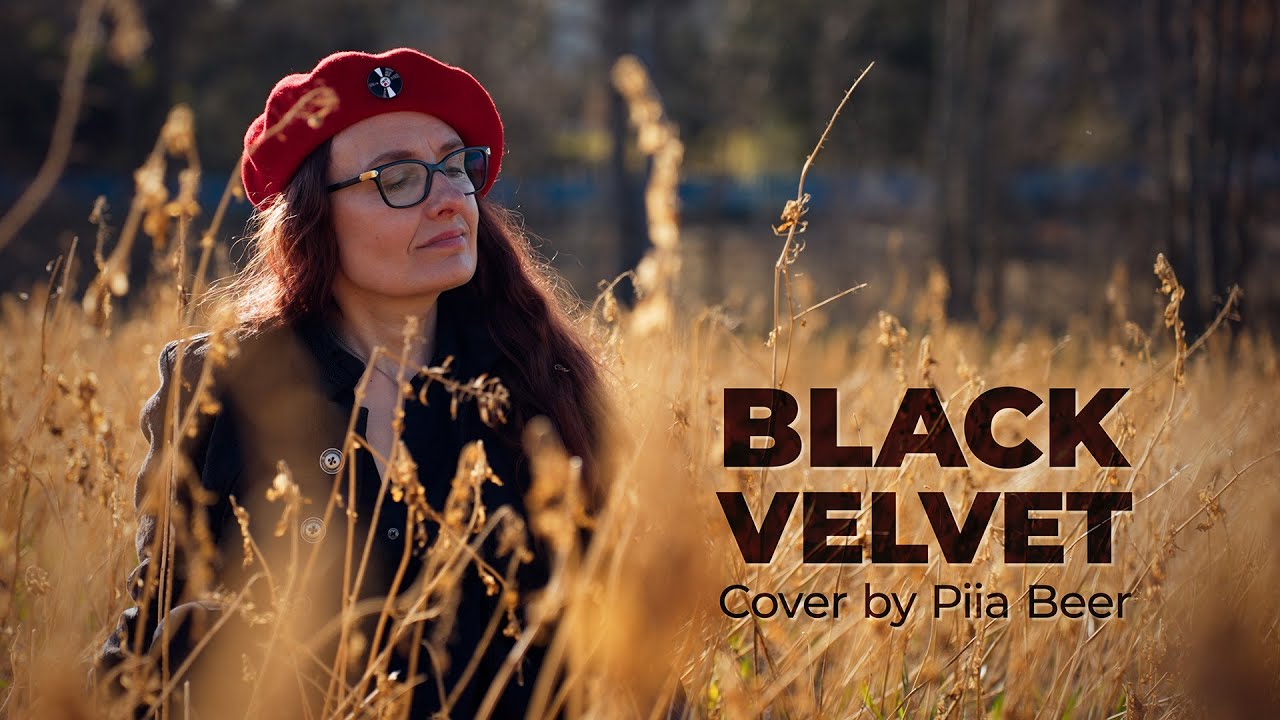 Black Velvet - Cover by Piia Beer