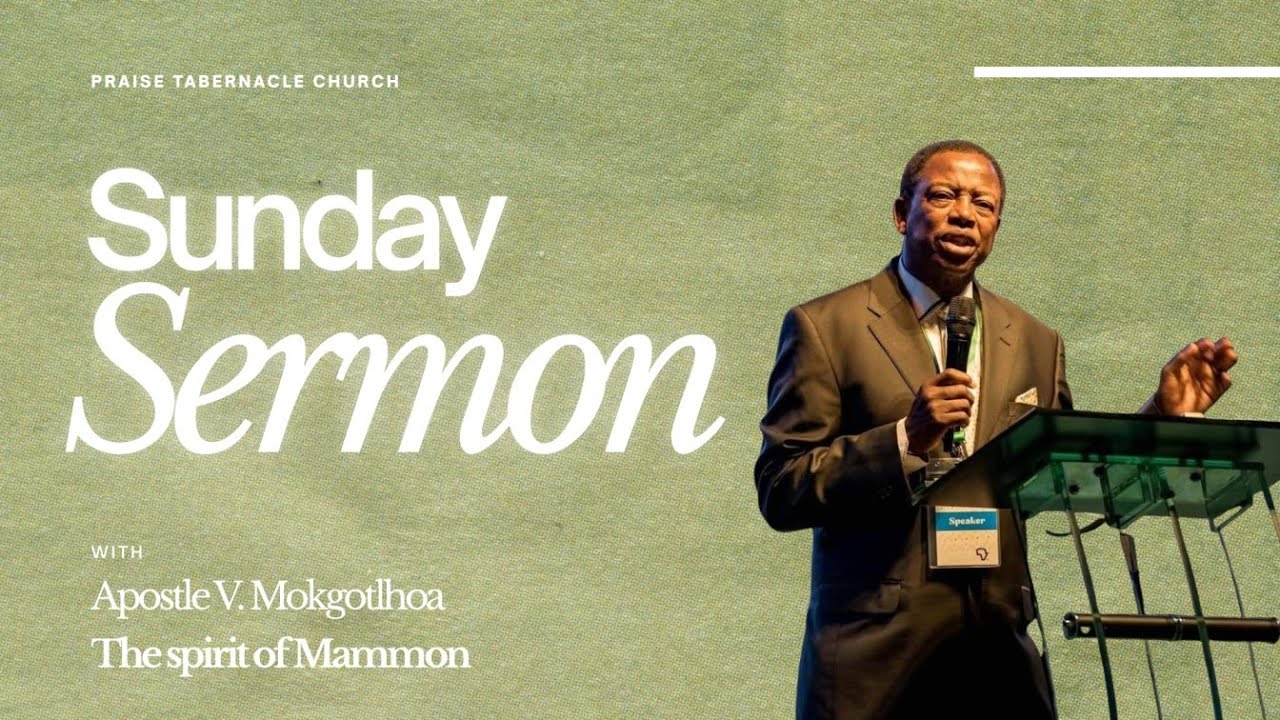 The spirit of mammon | Apostle Victor Mokgotlhoa