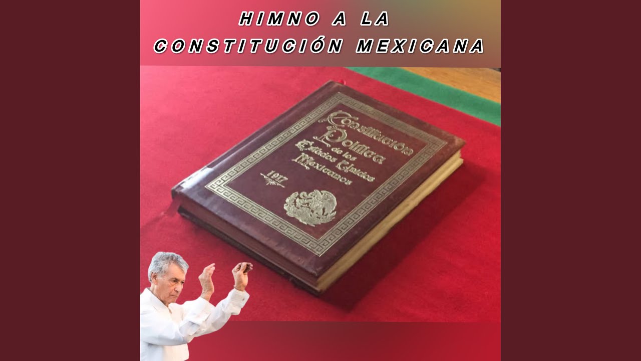 HIMNO A LA CONSTITUCION MEXICANA (2026 Remastered Version)