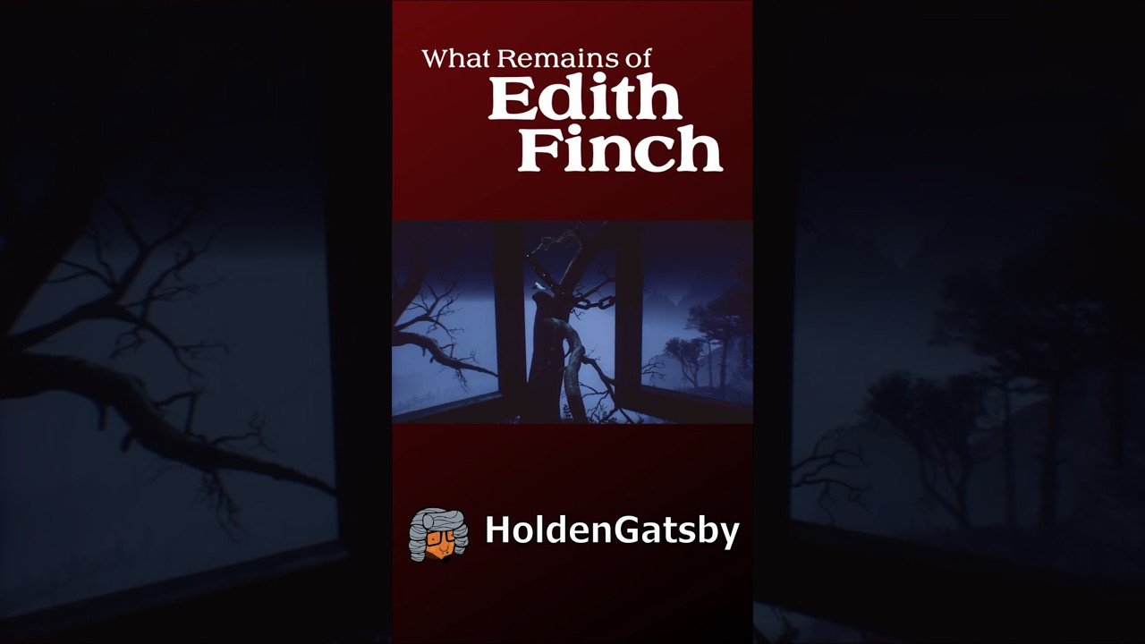 What Remains Of Edith Finch | Holden's Sentence