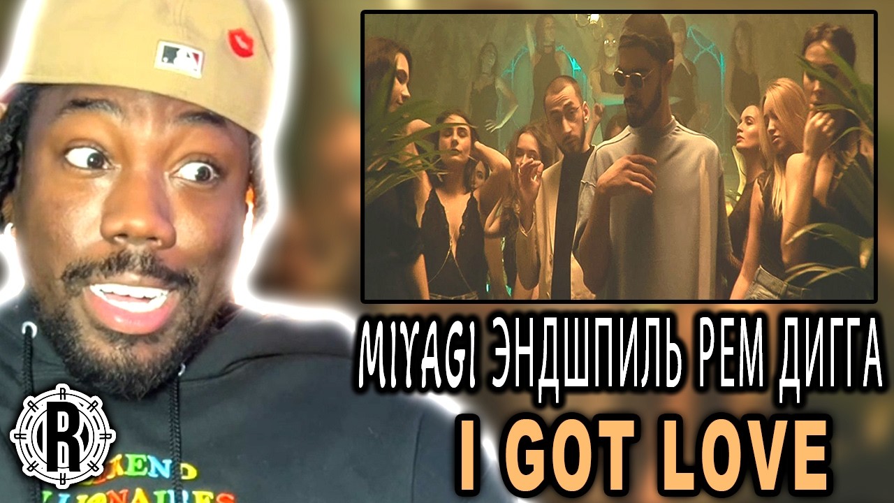 American Hater Reacts To: MIYAGI ЭНДШПИЛЬ РЕМ ДИГГА I GOT LOVE | GOD TIER REACTION