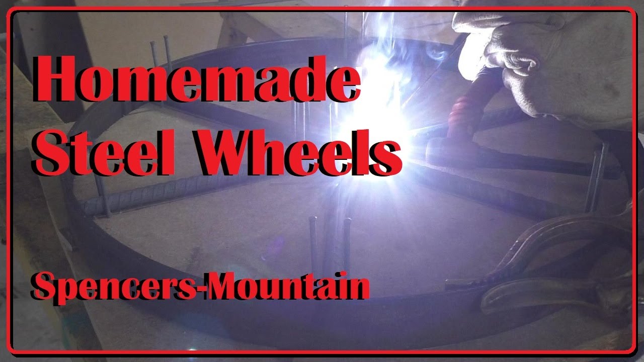 Steel Wheels Homemade DIY