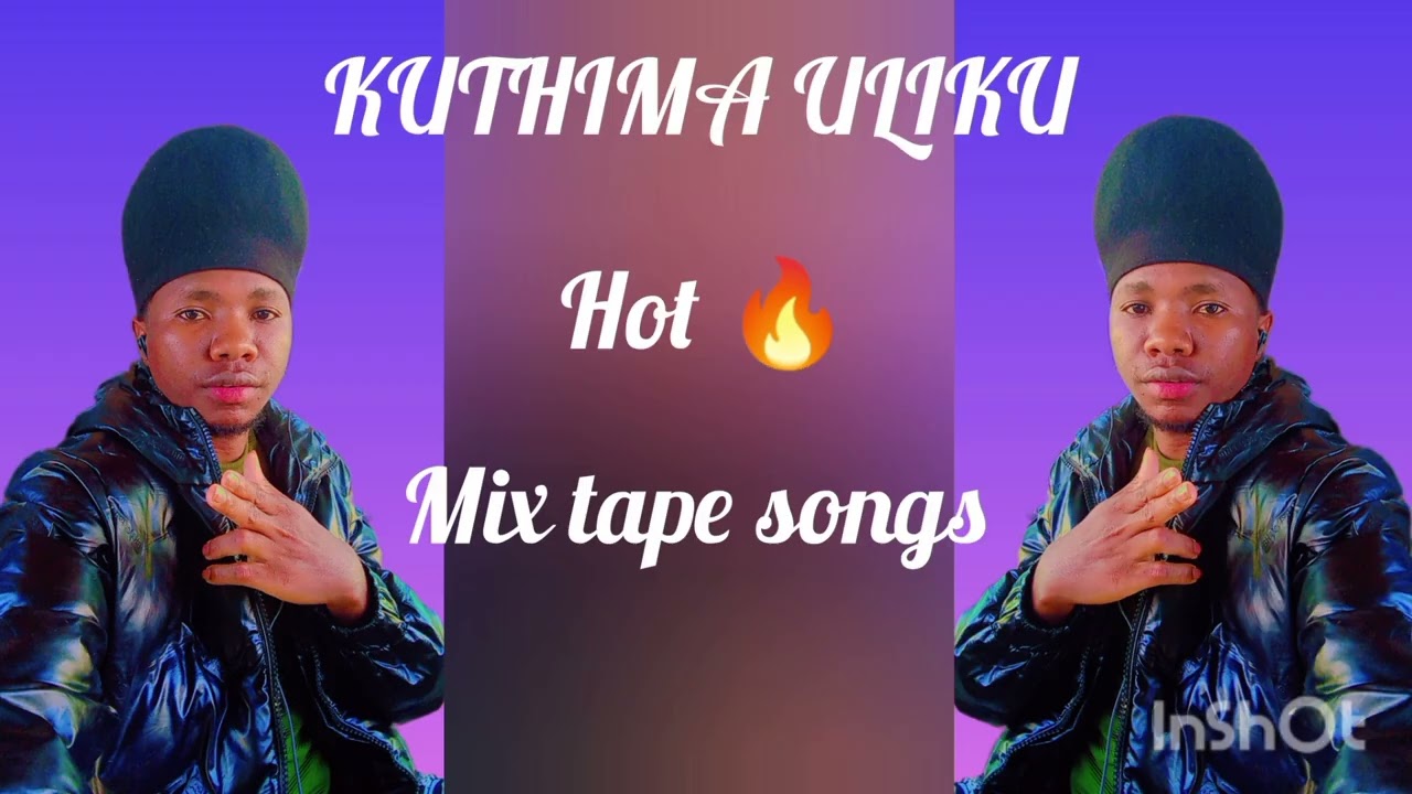 KUTHIMA ULIKU HOT 🔥🔥 MIX SONGS