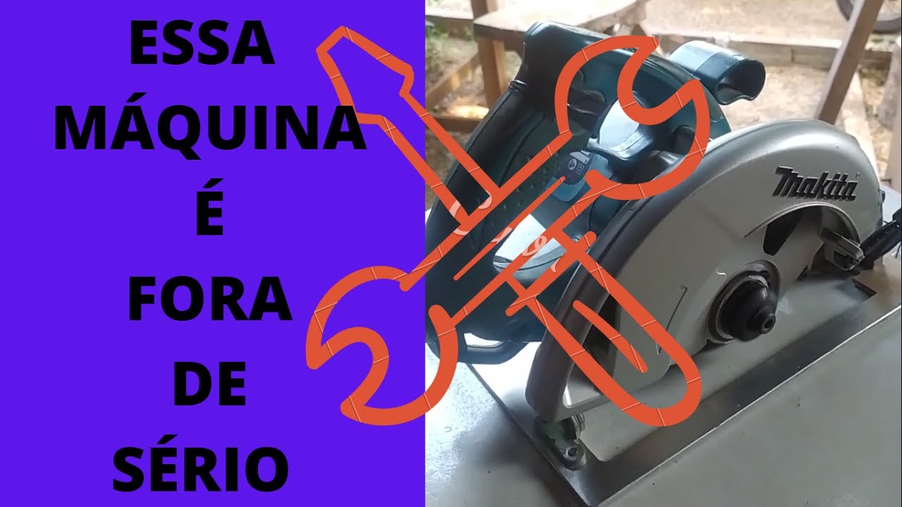 TESTE DE ESTABILIDADE DA SERRA CIRCULAR MAKITA 5007N 1800W