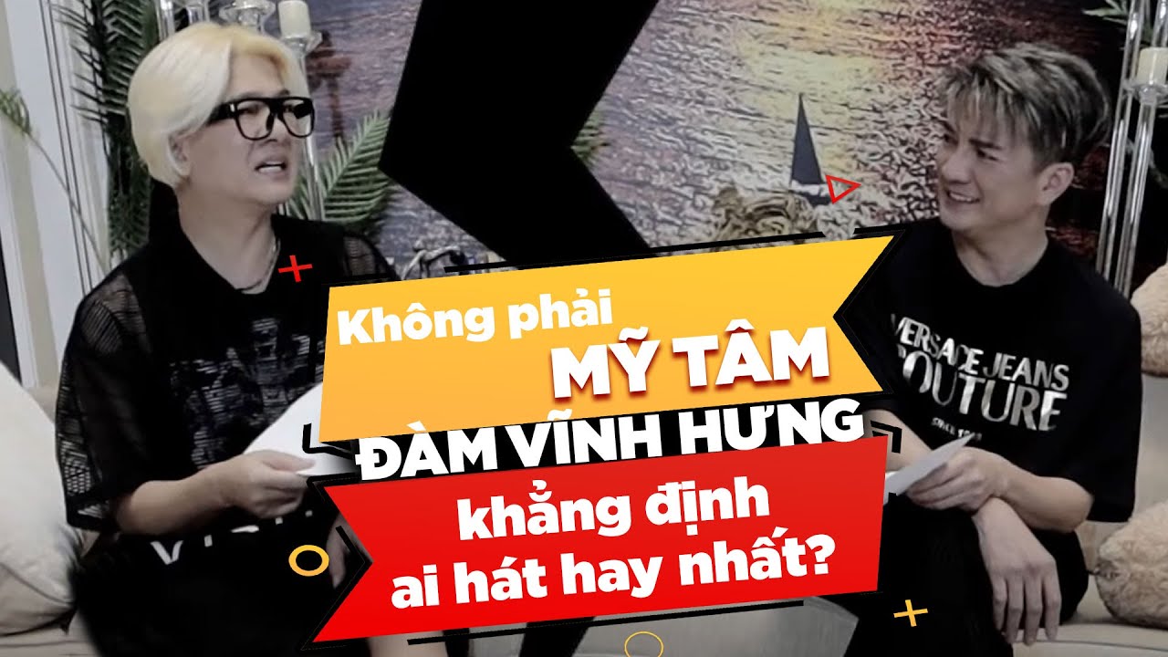 Yêu Mỹ Tâm nhưng Đàm Vĩnh Hưng bất ngờ “bẻ lái” khẳng định ca sĩ này hát 👍 showbiz Việt