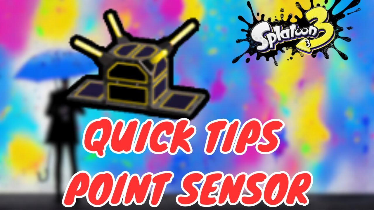 Quick Tips Point Sensor Splatoon 3