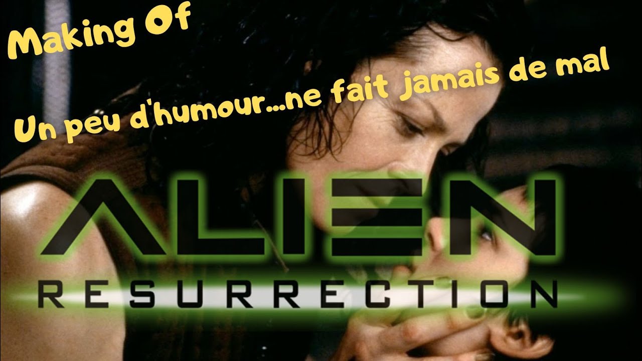 ALIEN LA RESURRECTION (1997) - RETROSPECTIVE ET AVIS