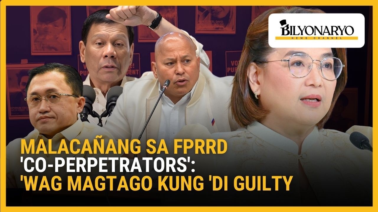 Malacañang sa Former President Rodrigo Duterte 'co-perpetrators': 'Wag magtago kung 'di guilty