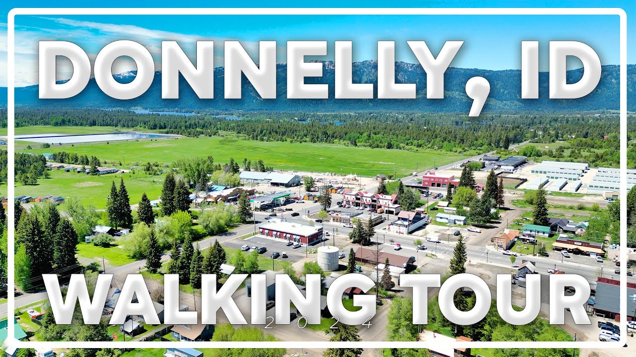 Donnelly Idaho Walking Tour | This Small Town is Growing!