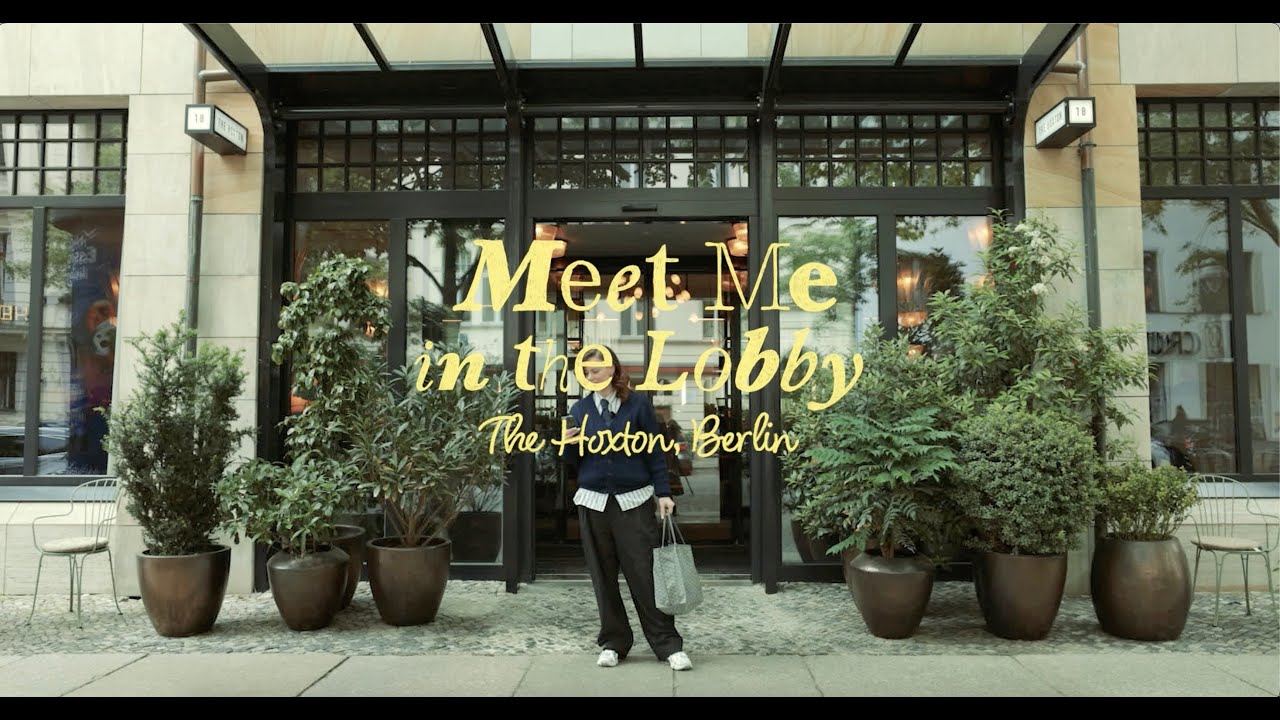 Meet Me in the Lobby at The Hoxton, Charlottenburg, Berlin.