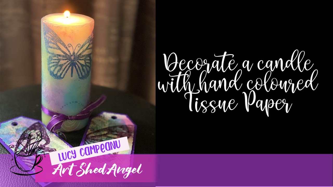 Decorate a candle with alcohol inks and tissue paper With Lucy
