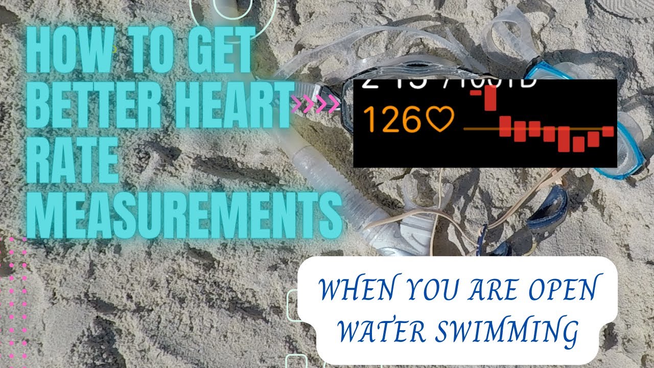 Better Heart Rate Measurement for Open Water Swimming