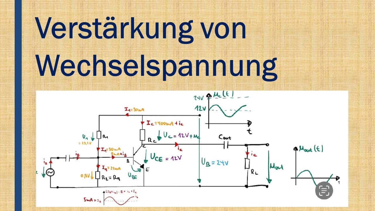 Transistor Teil 6: Verstärkung von Wechselspannung, Einstellung des Arbeitspunktes