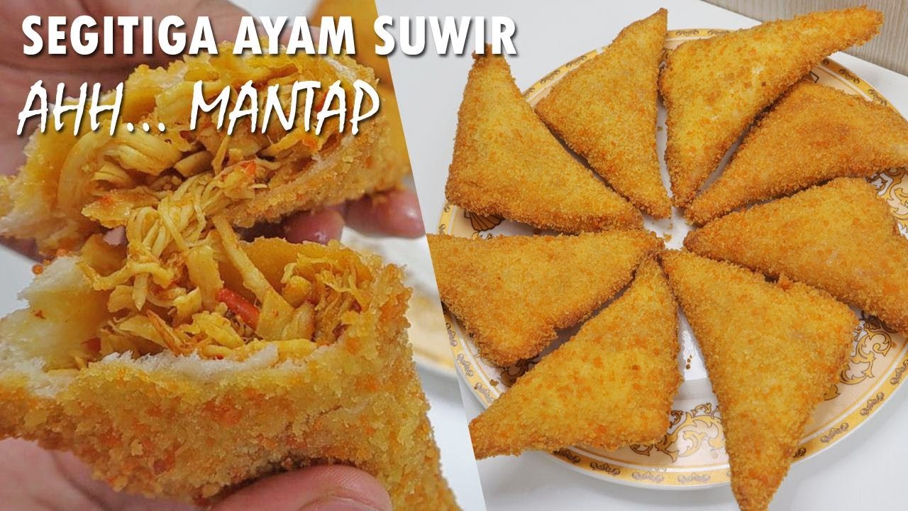 AHH... MANTAPP... Cara Buat Roti Goreng Segitiga Isi Ayam Suwir Terenak