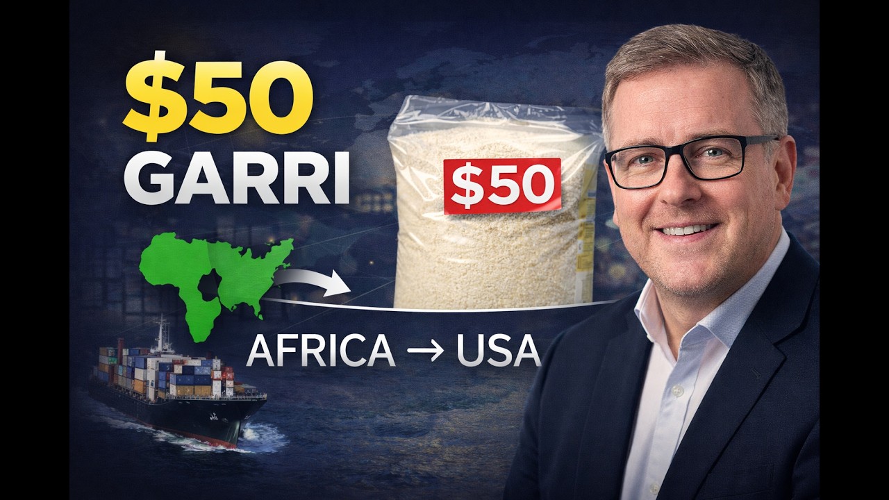 Why Garri Costs $50 In America | Africa&rsquo;s Hidden Food Supply Chain