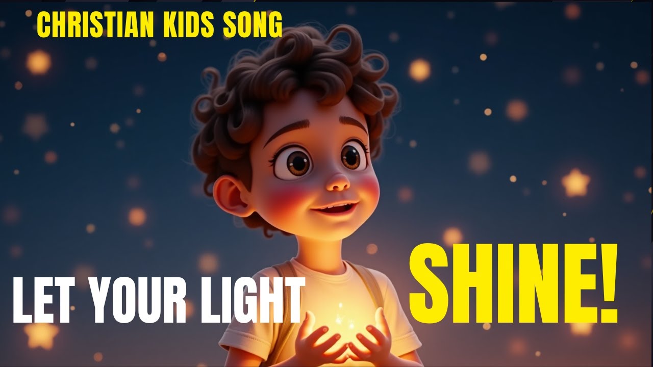 Let Your Light Shine!  |Kids Praise| Matthew 