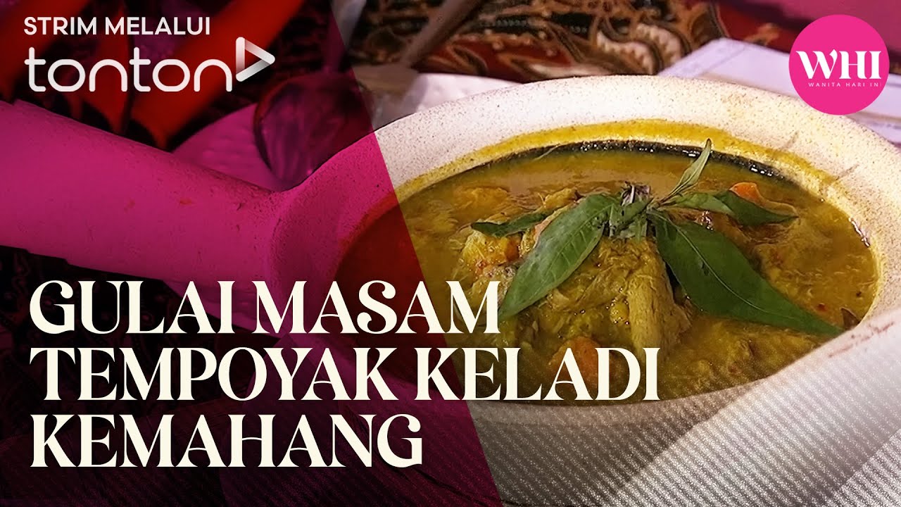 [CLIP] WHI (13 Jan 2026): Gulai Masam Tempoyak Keladi Kemahang | Tonton