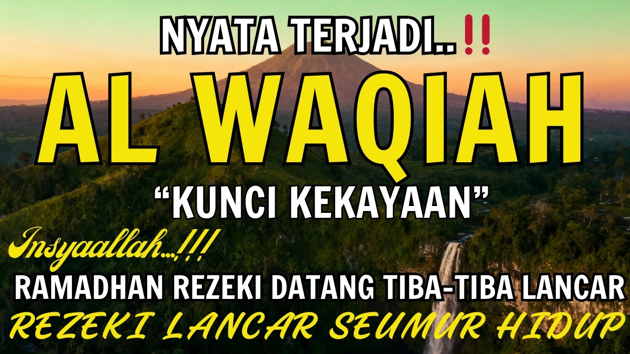 Baca Al WAQIAH 7x,DENGARKAN HUTANG LUNAS✅,RAMADHAN DATANG REZEKI KEKAYAAN TAK TERBATAS,DOA PEMBUKA R