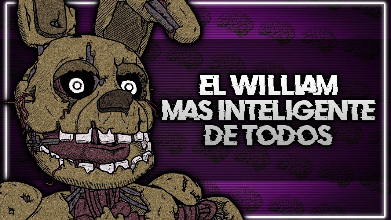 ¿CUÁL ES EL MEJOR WILLIAM AFTON DE TODOS? |  By SpringLordTrap