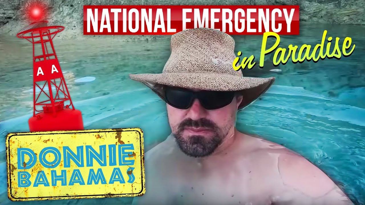 NATIONAL EMERGENCY IN PARADISE | DONNIE BAHAMAS EPISODE 2