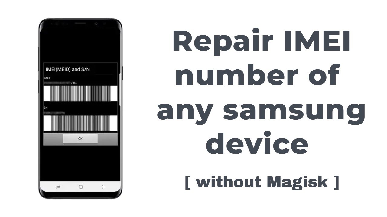 Как восстановить номер IMEI любого устройства Samsung