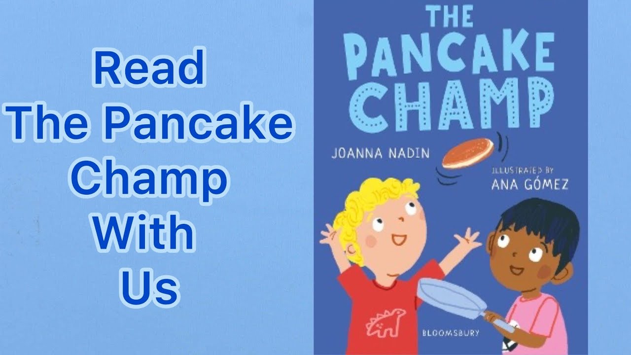 The Pancake Champ | Read with us