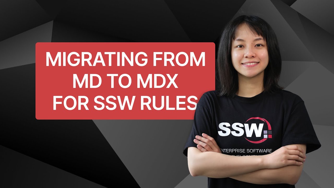 Case Study - SSW migrating from MD to MDX for SSW Rules