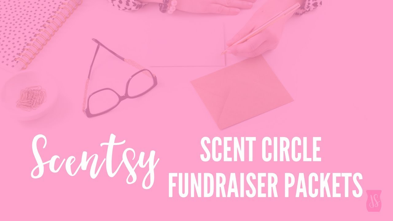 Scentsy Scent Circle Fundraiser Packets