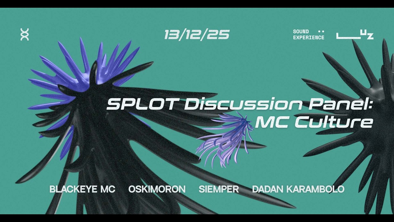 SPLOT Discussion Panel: MC Culture (BLACKEYE MC, OSKIMORON, SIEMPER, DADAN KARAMBOLO)