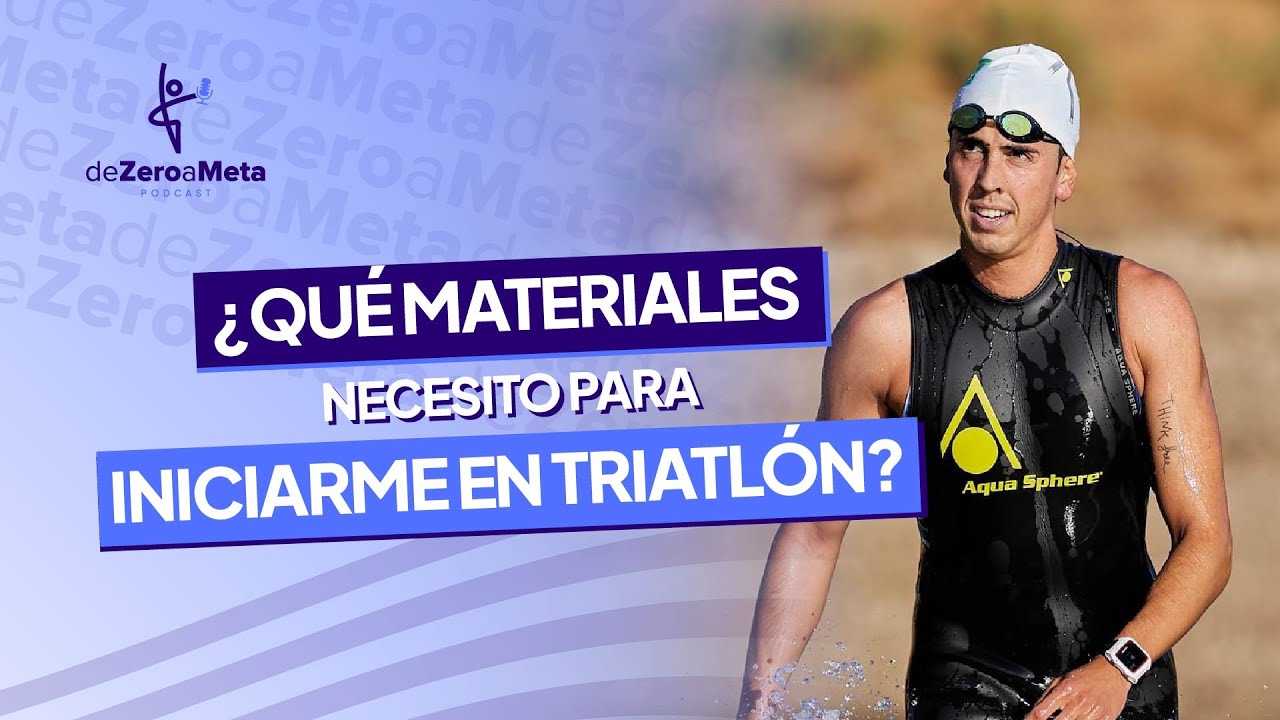 #5 Equipamiento para iniciarse en triatlón. ¿Qué material necesitas para empezar a ser triatleta?