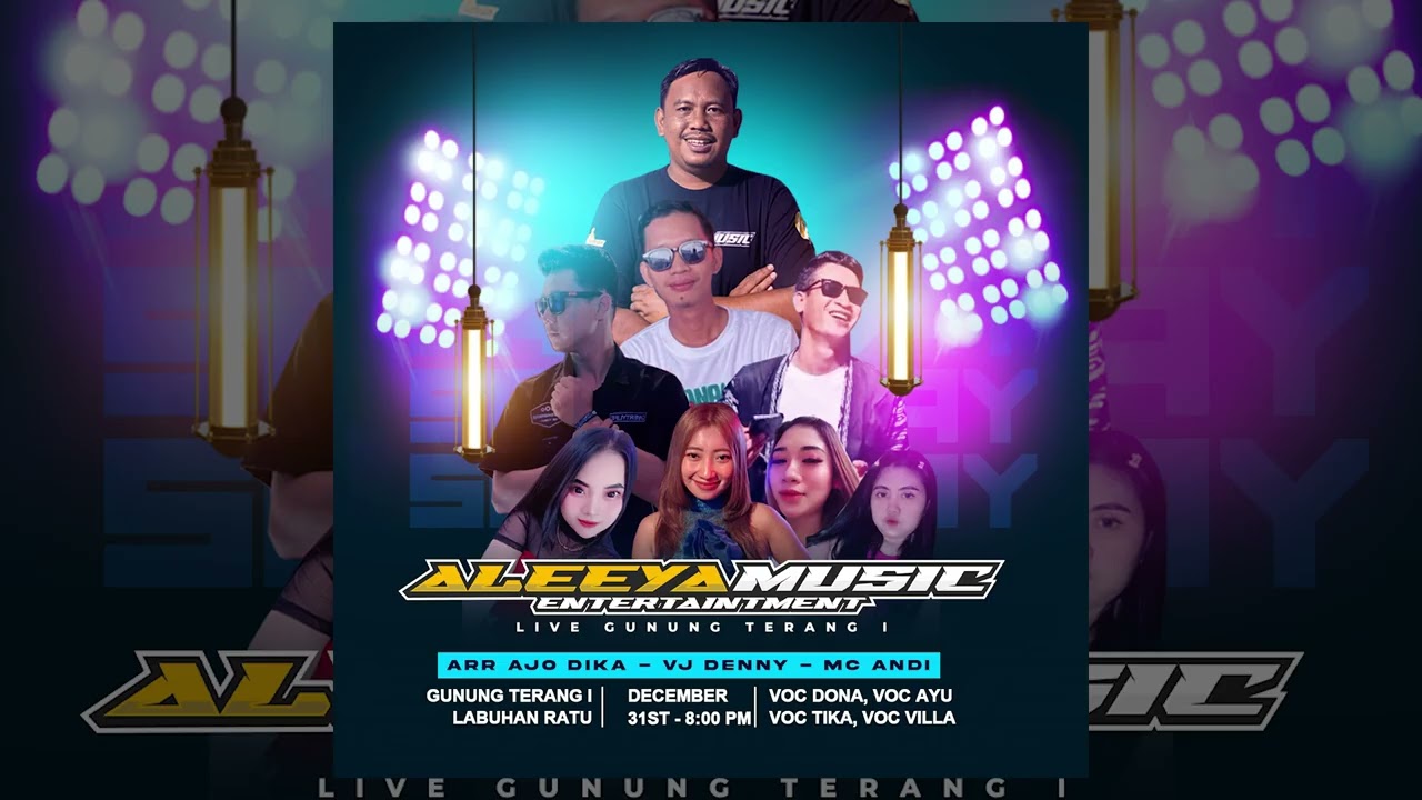 ALEEYA MUSIC LIVE GUNUNG TERANG 1 | AJO DIKA | VJ DENNY HD 🚀