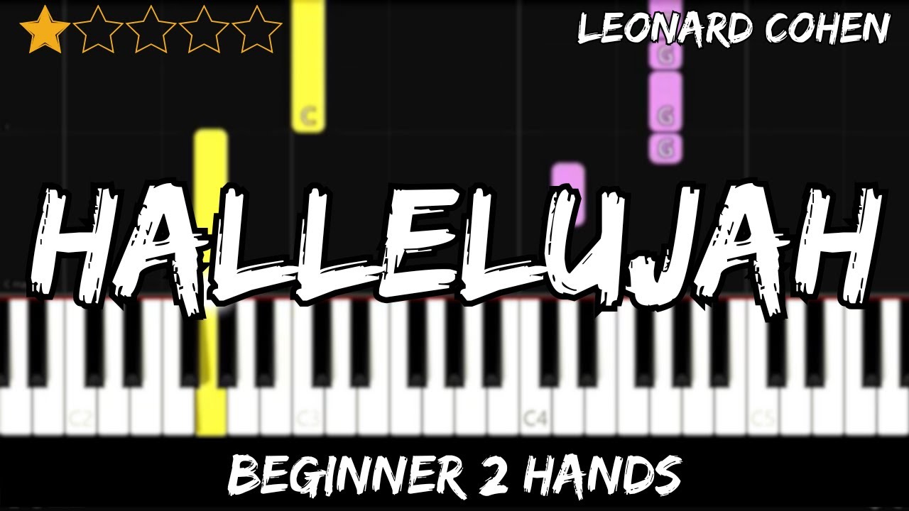 Leonard Cohen - Hallelujah - Easy Beginner Piano Tutorial - For 2 Hands