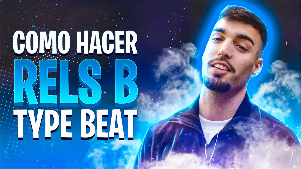 Como HICE un BEAT para RELS B