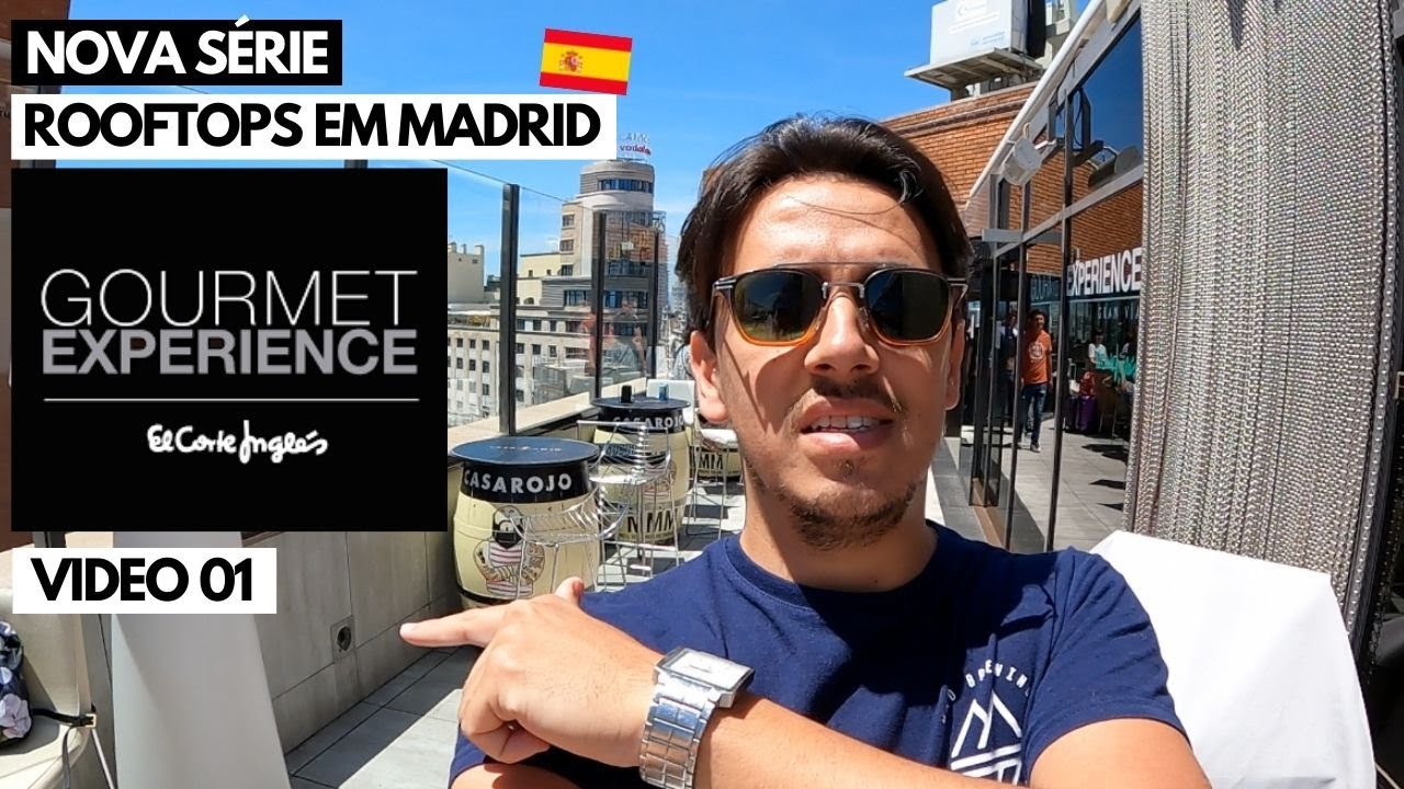 Melhores ROFFTOPS de MADRID | Video 01 | GOURMET EXPERIENCE Plaza Callao