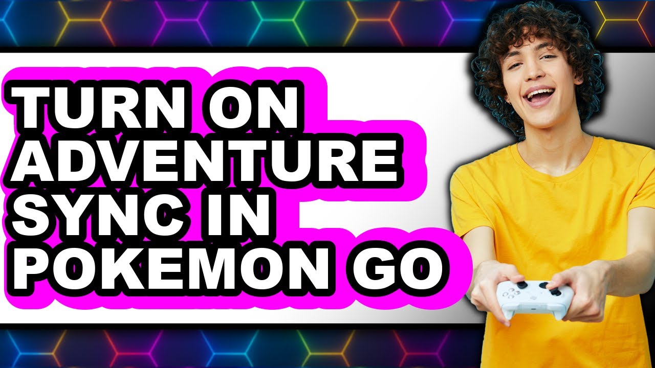 How to Turn on Adventure Sync in Pokemon Go (easy Method)