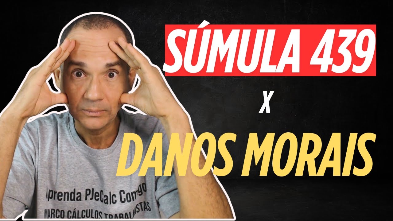 APURANDO DANOS MORAIS CONFORME A SÚMULA 439 DO TST NO PJECALC