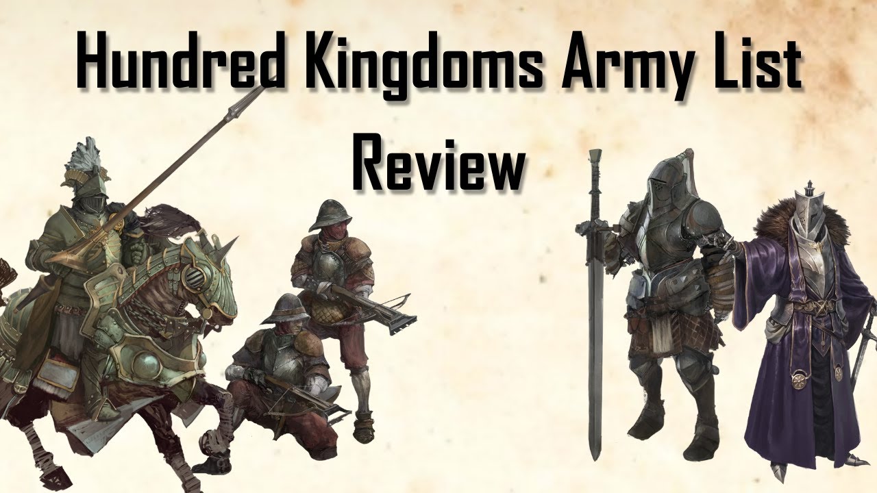 ***OLD*** Hundred Kingdoms Faction Focus/Army List Review