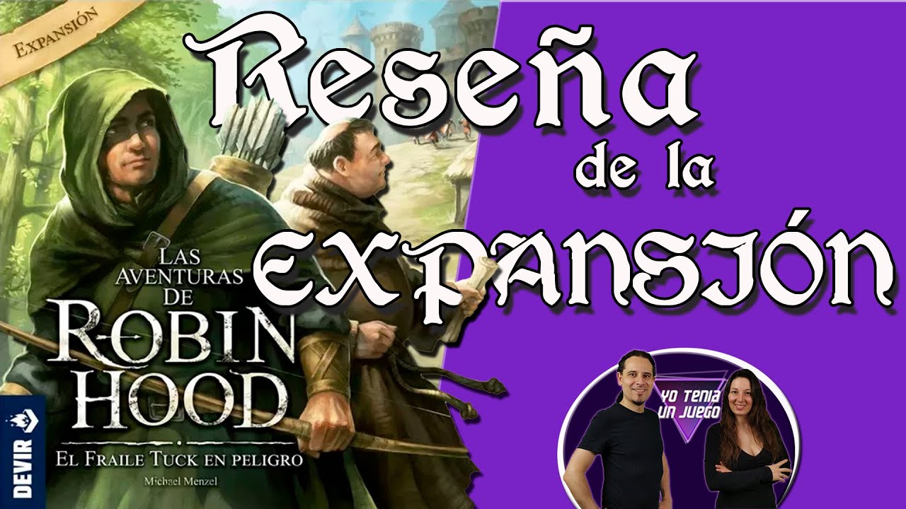 Las Aventuras de Robin Hood - El Fraile Tuck En Peligro: reseña de la expansión 🎲