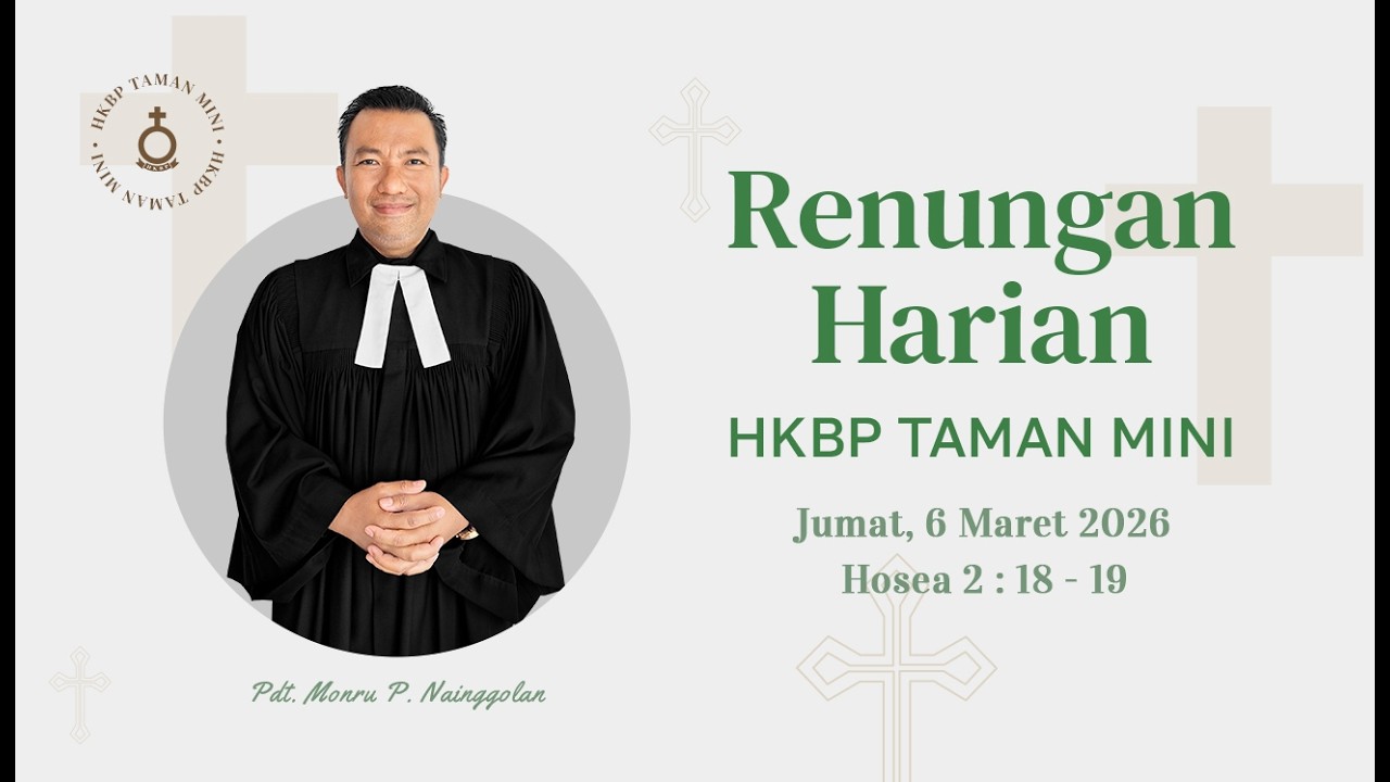 Renungan Pagi HKBP Taman Mini | Jumat, 6 Maret 2026