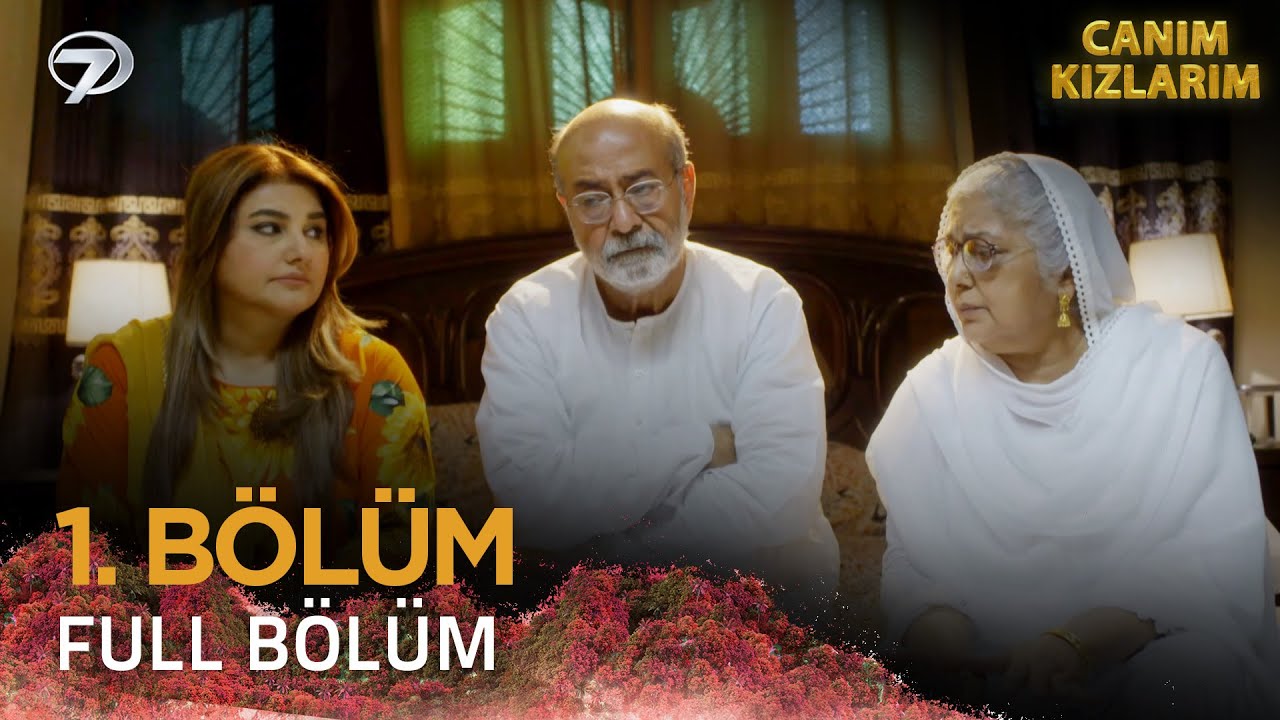 Canım Kızlarım - Betiyaan | Pakistan Dizisi 1. Bölüm | 28 Ekim 2024 💓💫 @kanal7